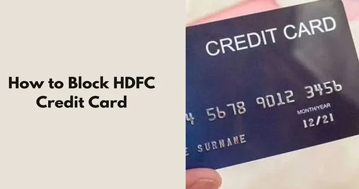 how to block HDFC credit card
