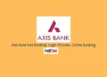 Axis Bank Net Banking