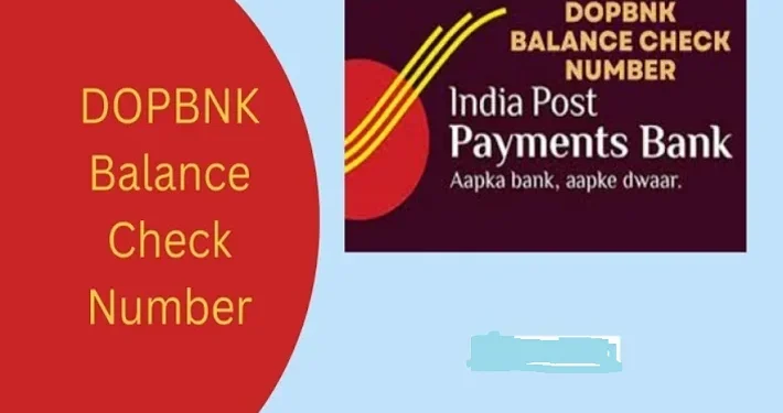DOPBNK Balance Check Number