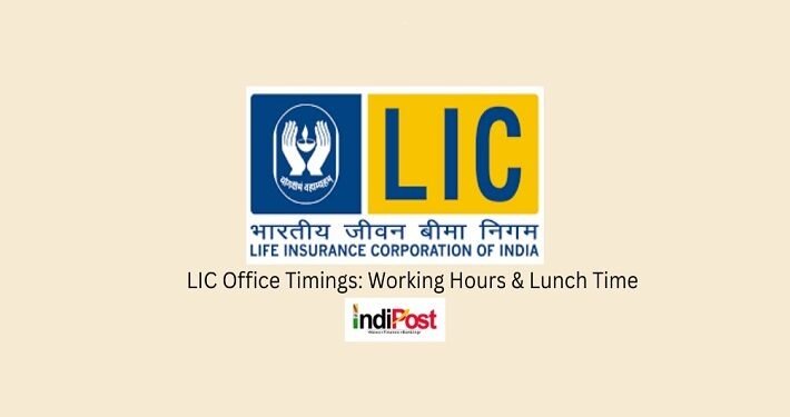 LIC Office Timings
