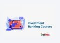 Top 8 Investment Banking Courses in India