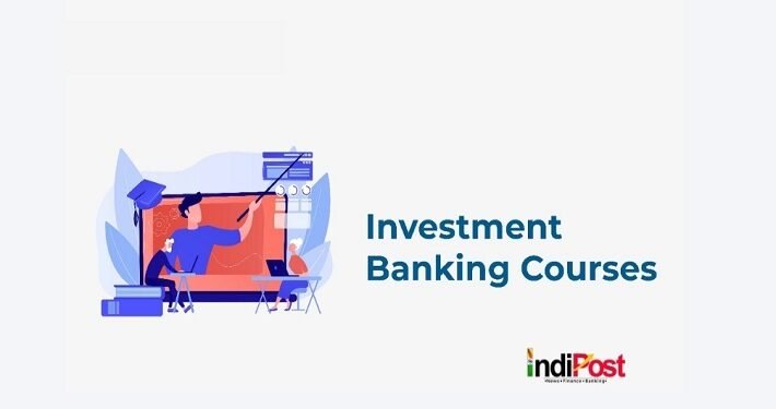 Top 8 Investment Banking Courses in India