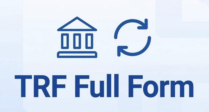 TRF Full Form in Banking